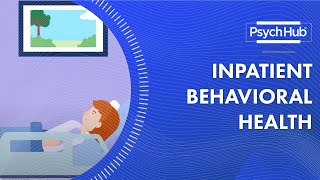 Inpatient Behavioral Health [upl. by Icnan786]