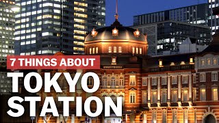 7 Things to know about Tokyo Station  japanguidecom [upl. by Alessandro345]