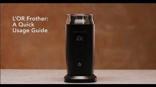 LOR Milk Frother A Quick Usage Guide [upl. by Theodoric]